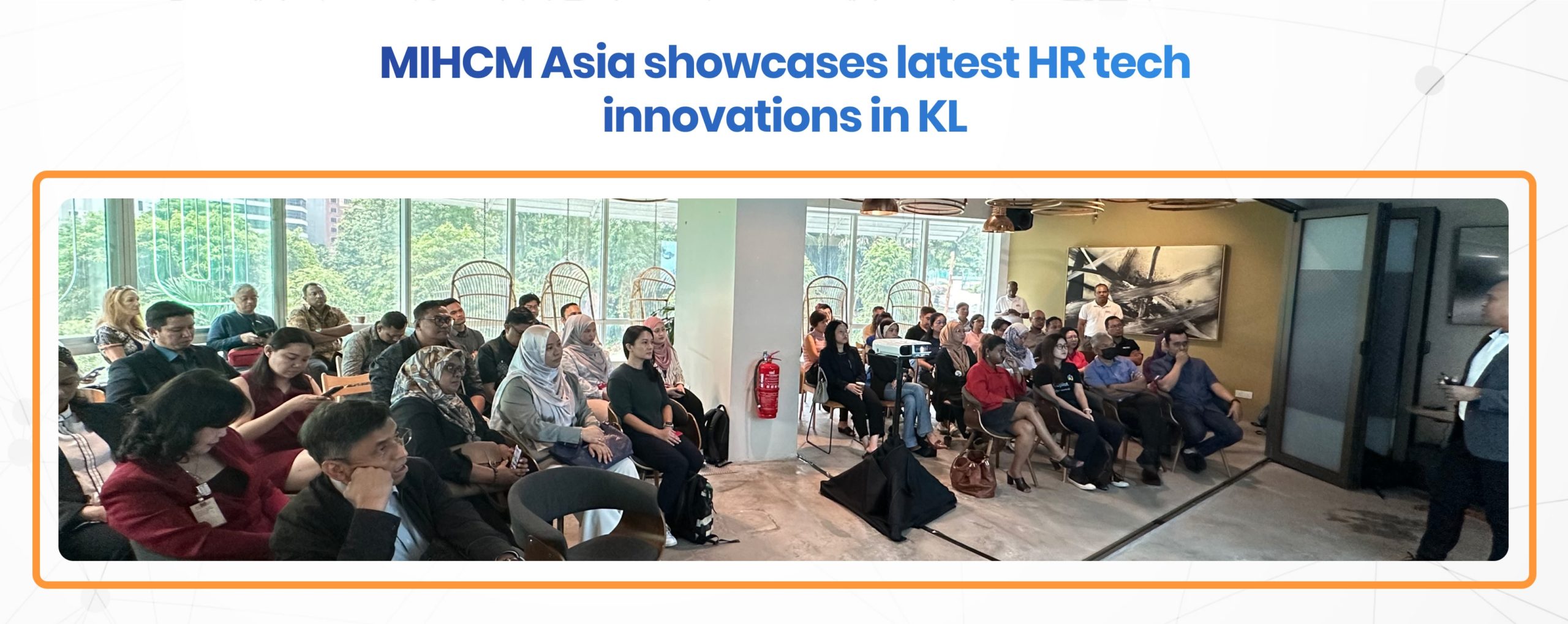 MIHCM Asia showcases latest HR tech innovations in KL